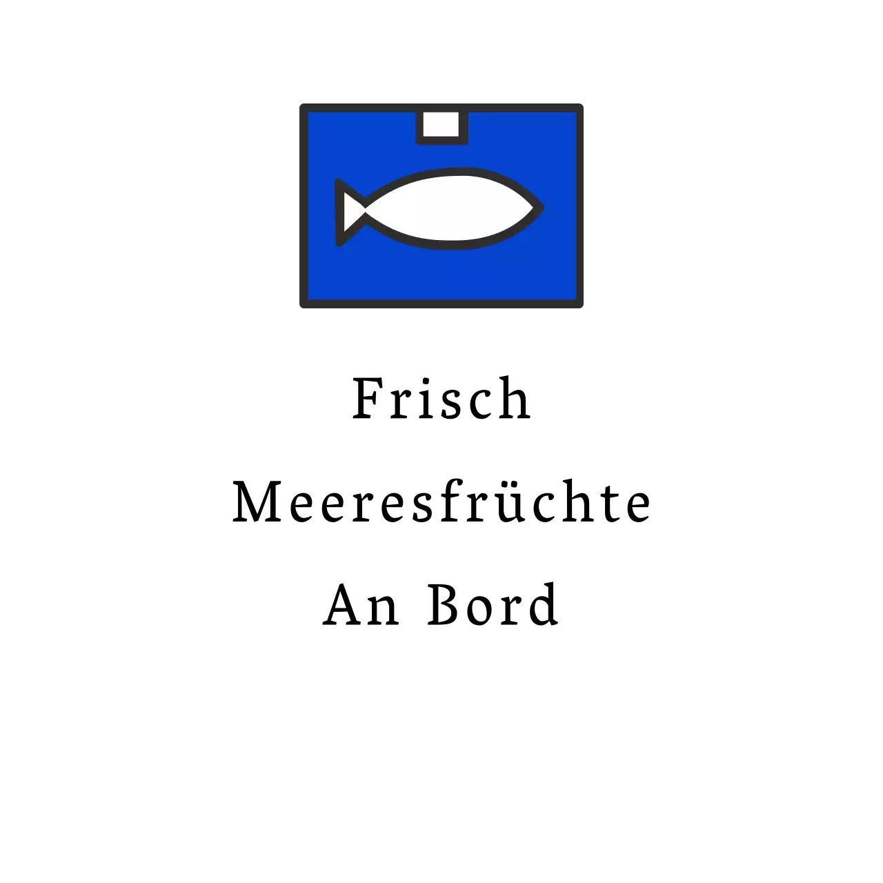 Frische Meeresfrüchte an Bord