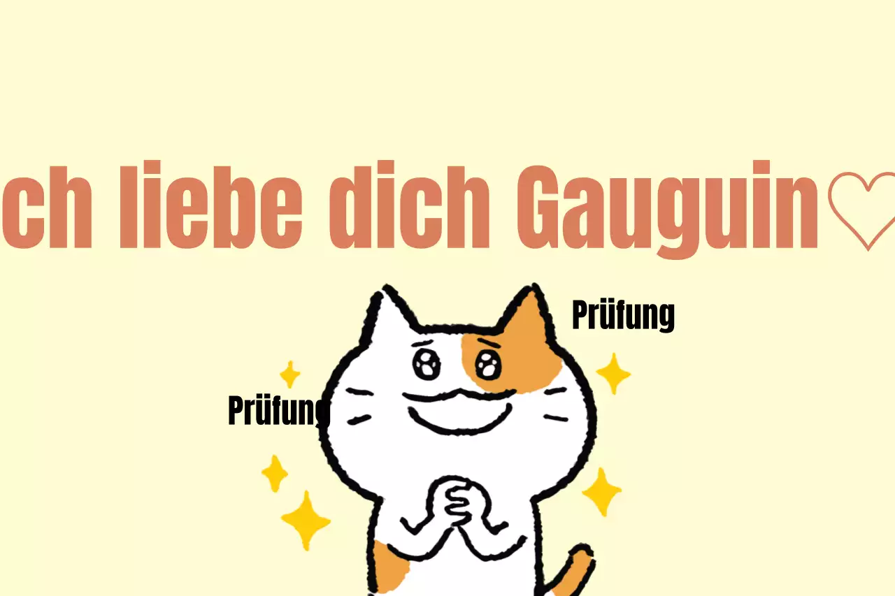 Ich liebe dich, Gauguin.