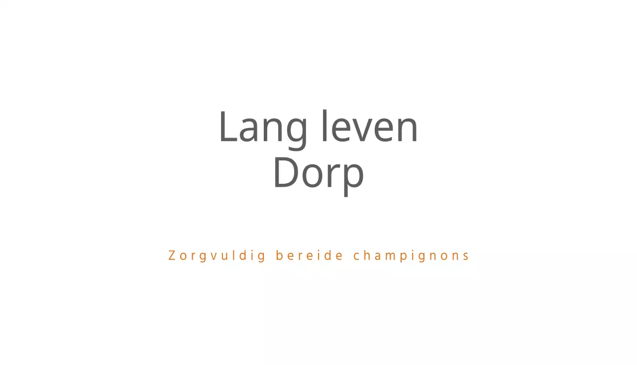 Longevity dorp