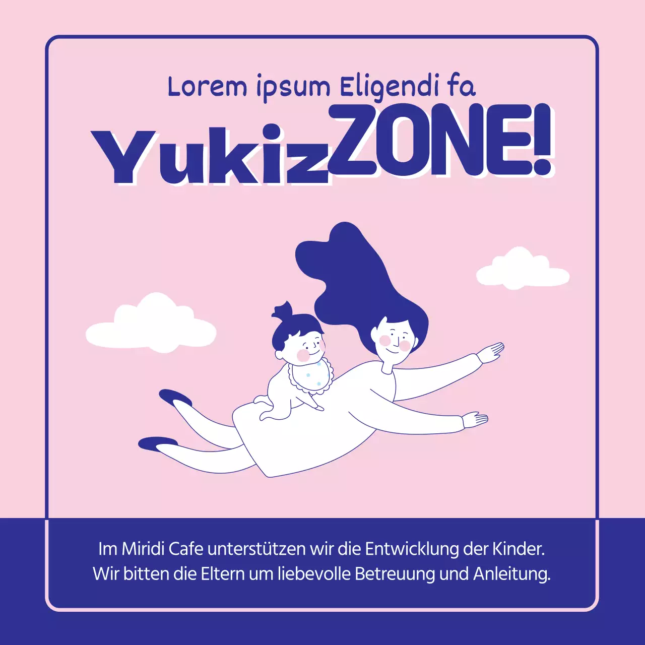 Rosa Blau Keine Kinderzone Keine Sorge Yuki's Zone KIDS ZONE Miridicafe