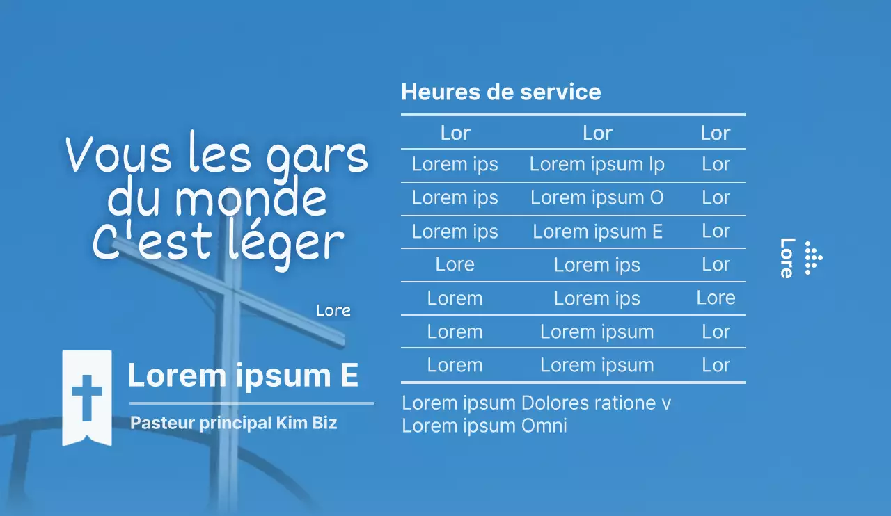 Pour annoncer et promouvoir les horaires des offices religieux en bleu et blanc.