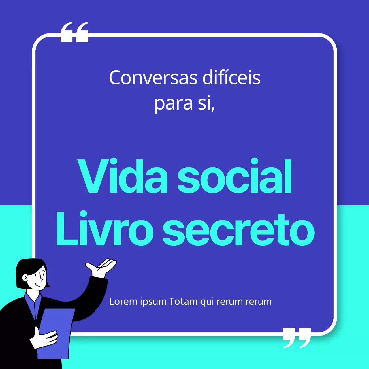 Promover o lançamento de um simples livro de menta e azul