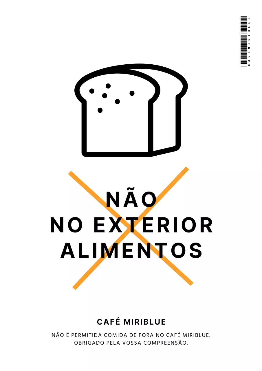 Um simples sinal branco e preto que proíbe a entrada de alimentos no exterior dos cafés