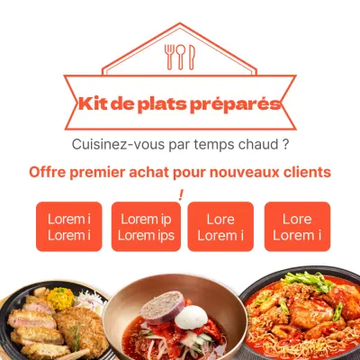 Promouvoir l'offre de kit repas orange pour les primo-accédants