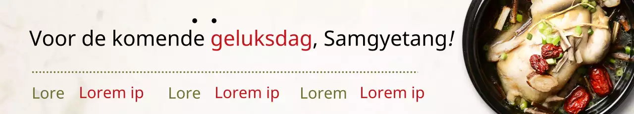 Voor het komende Lunar Nieuwjaar, samgyetang