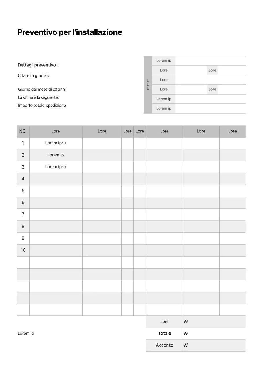 Evidenziare le tabelle in grigio Installazione preventivo di costruzione