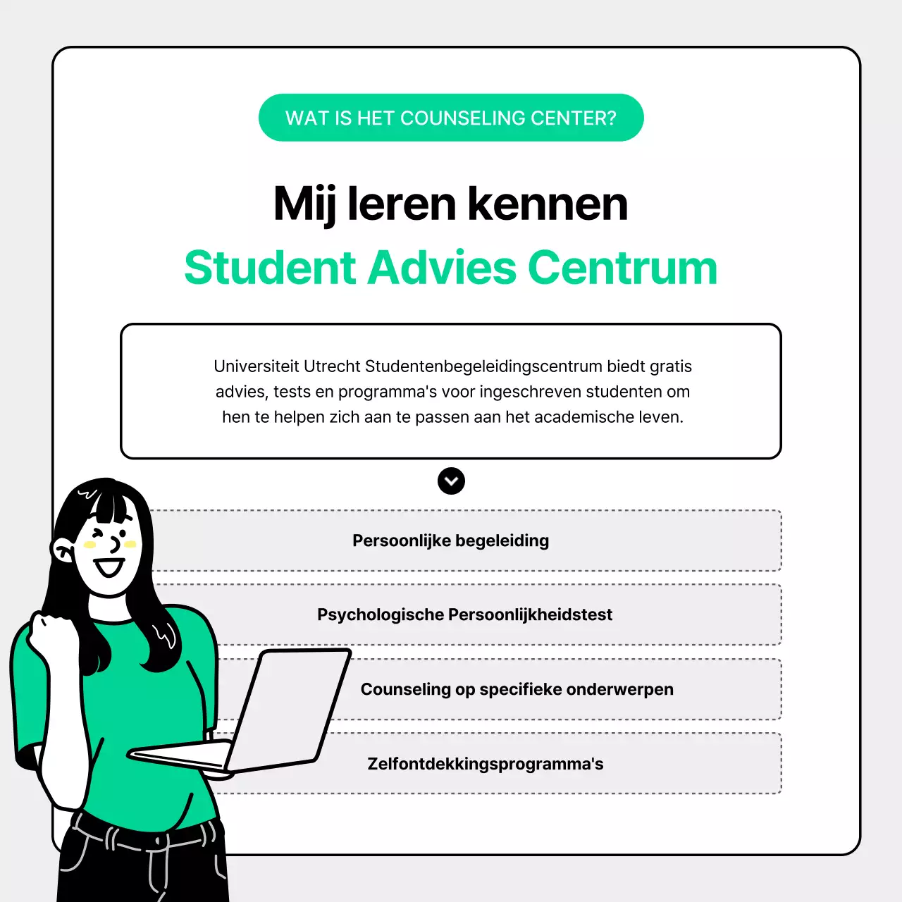 Hoe gebruik je het grijze en groene Studenten Advies Centrum?