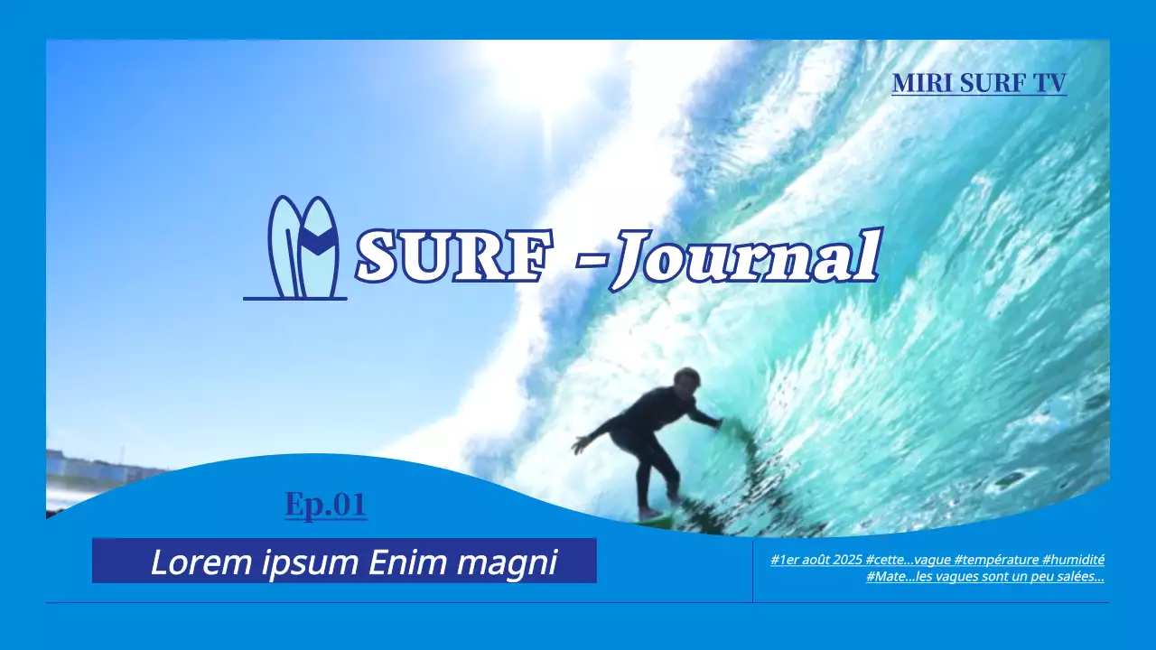 Une chaîne de surf bleue, riche en photos et estivale