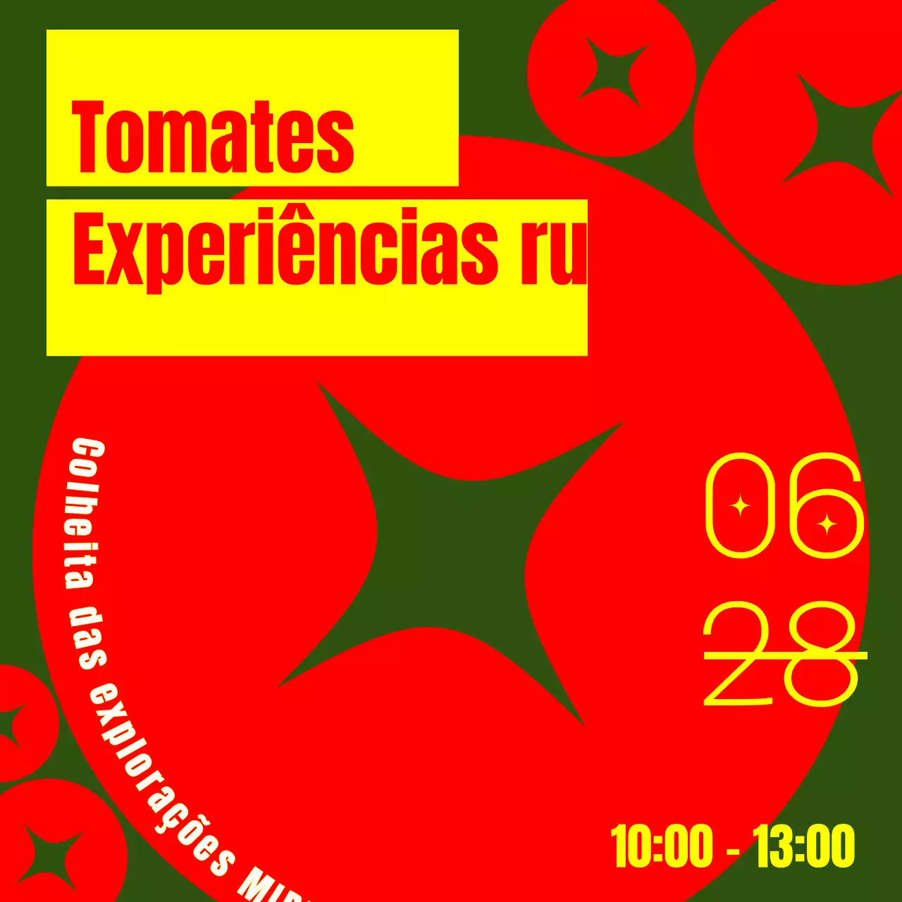 Promover experiências rurais com simples tomates vermelhos e verdes