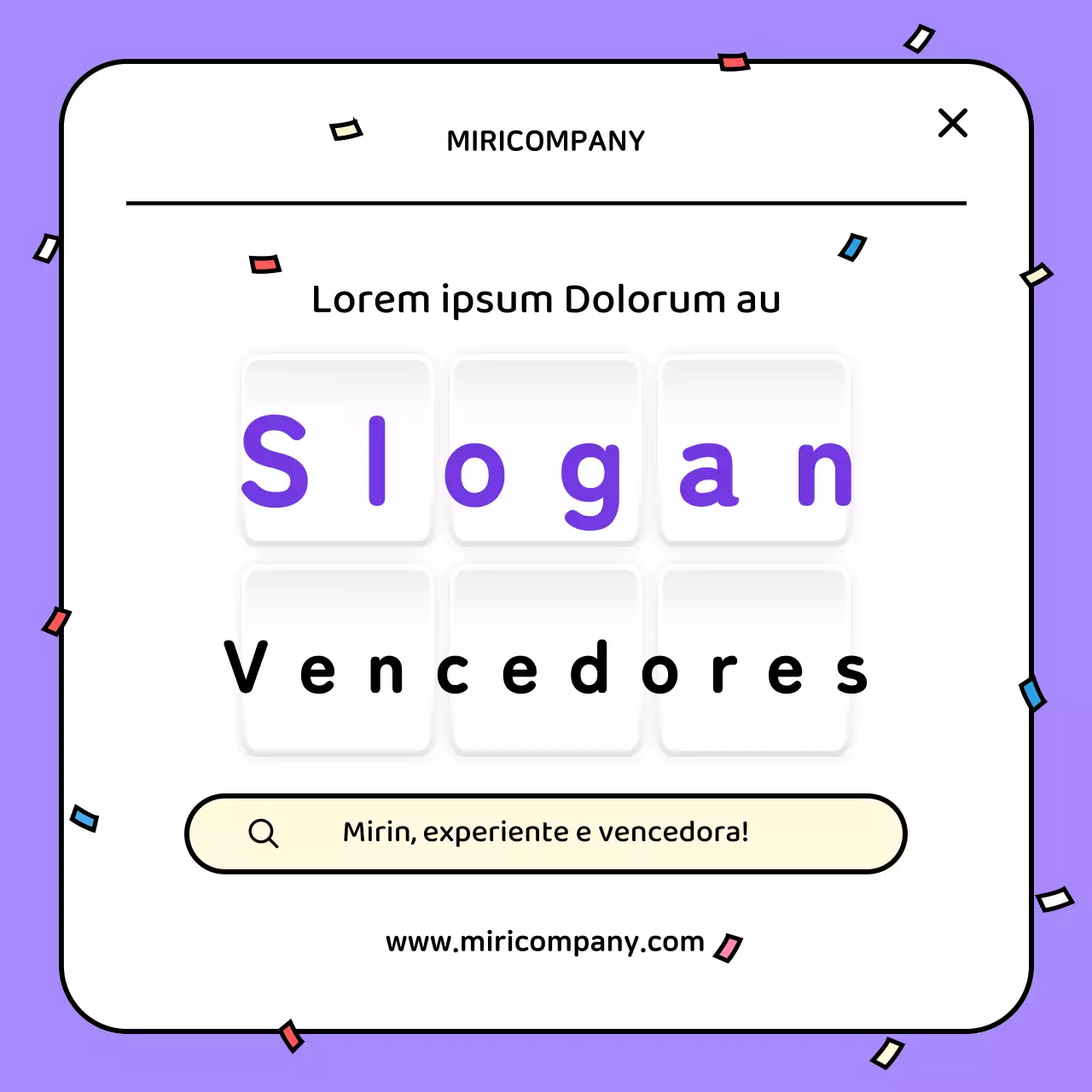 O slogan roxo e amarelo vencedor do nosso concurso interno
