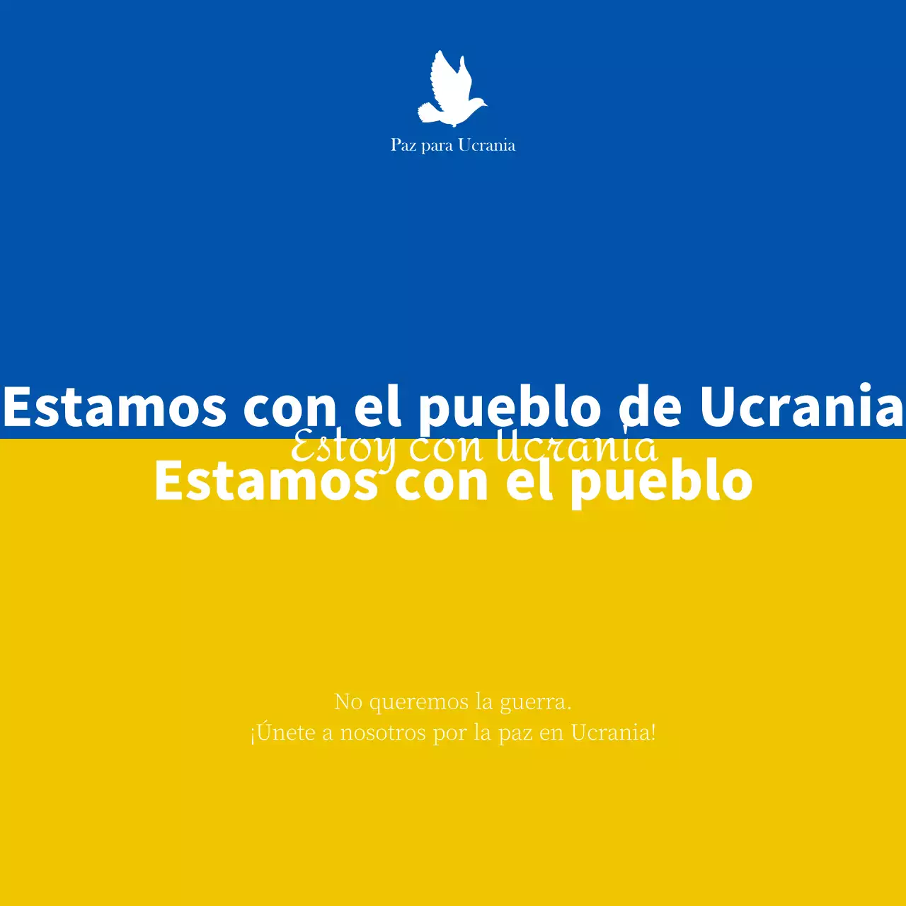 Mensajes de guerra y paz en azul y amarillo