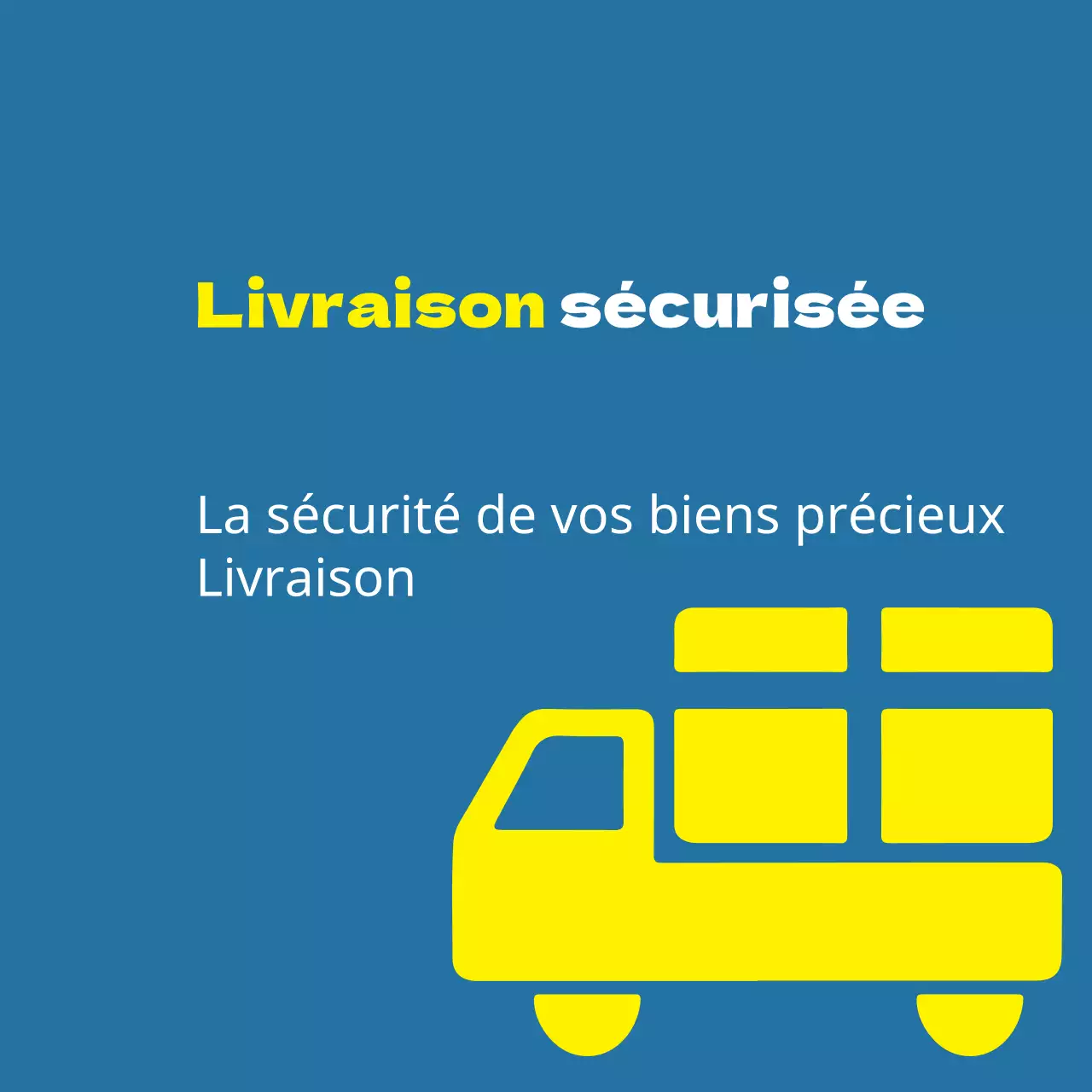 Livraison sécurisée