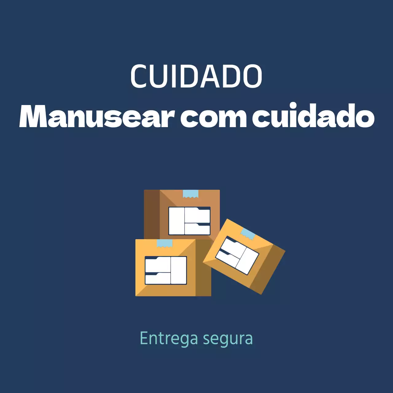Manusear com cuidado