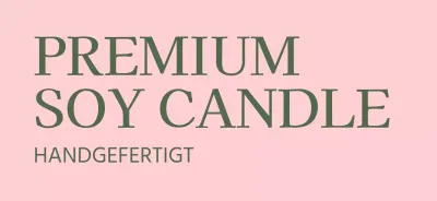 Werben Sie für Ihr Geschäft mit handgemachten Sojakerzen mit rosa und dunkelgrünem Text
