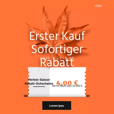Sofortiger Rabatt für Ihren ersten Einkauf