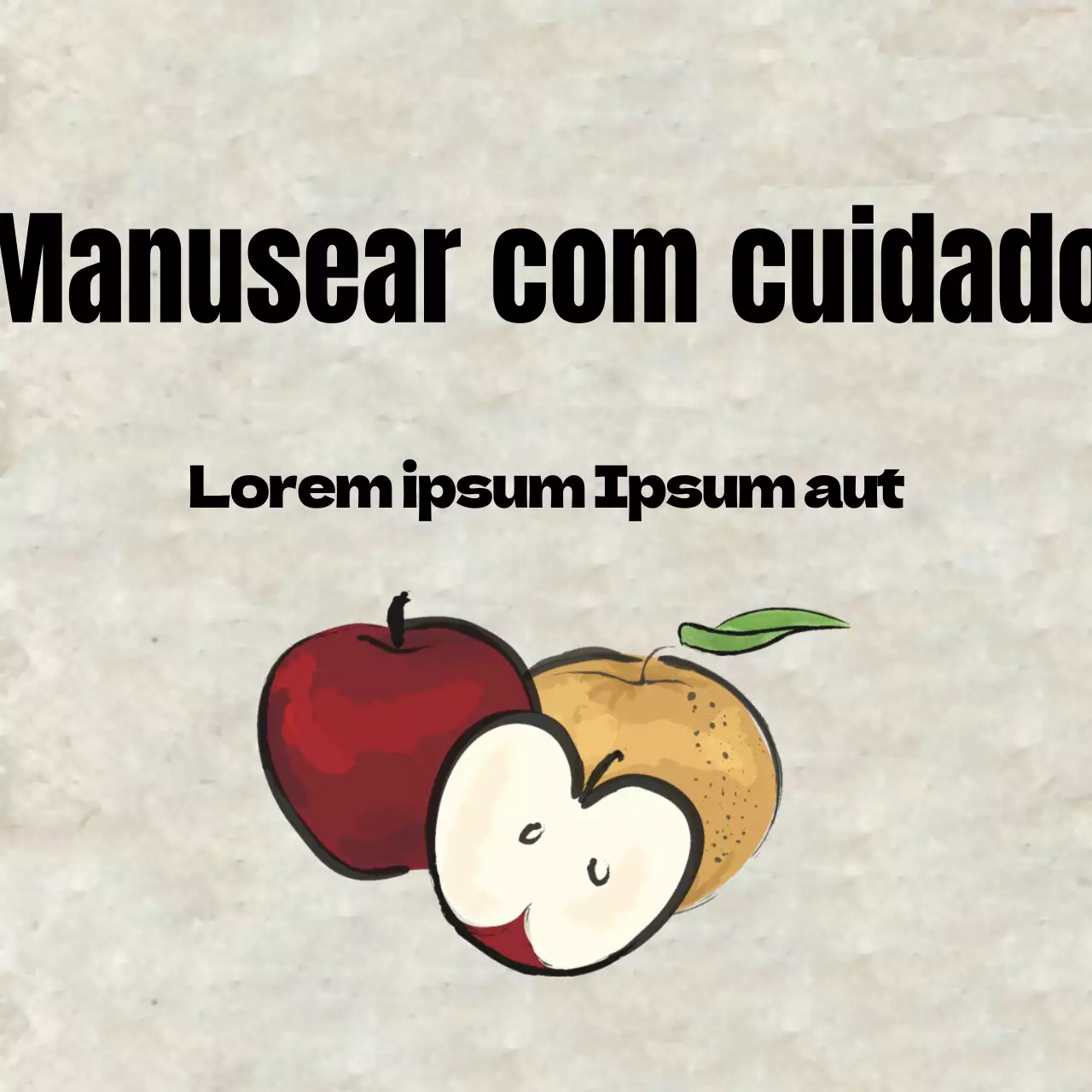 Manusear com cuidado