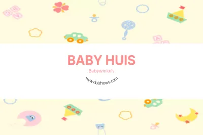 BABY HUIS