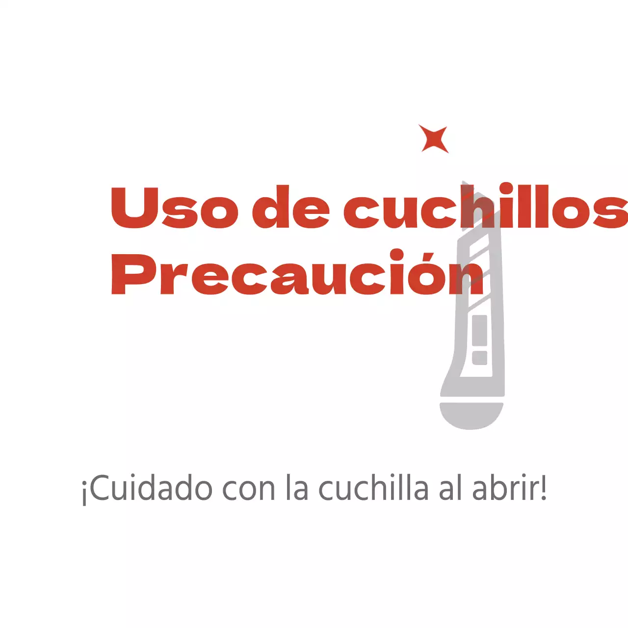 Cuidado con los cuchillos