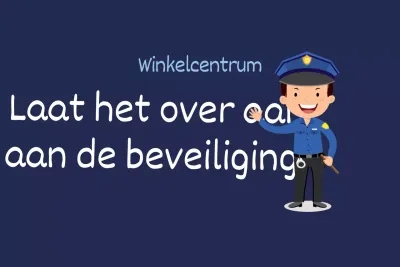 Laat het aan de beveiliging over