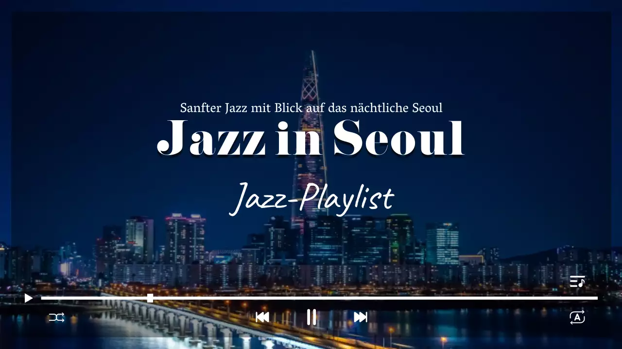 Nachtansicht von Seoul und beruhigender Jazz