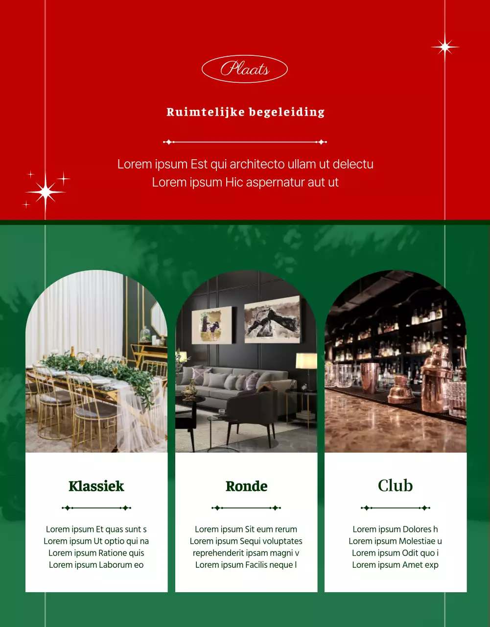 Verhuur van groene en rode ruimtes voor vakantiebijeenkomsten