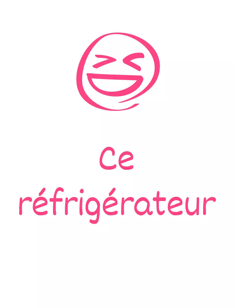 T-shirt rose avec phrase humoristique pour groupe scolaire