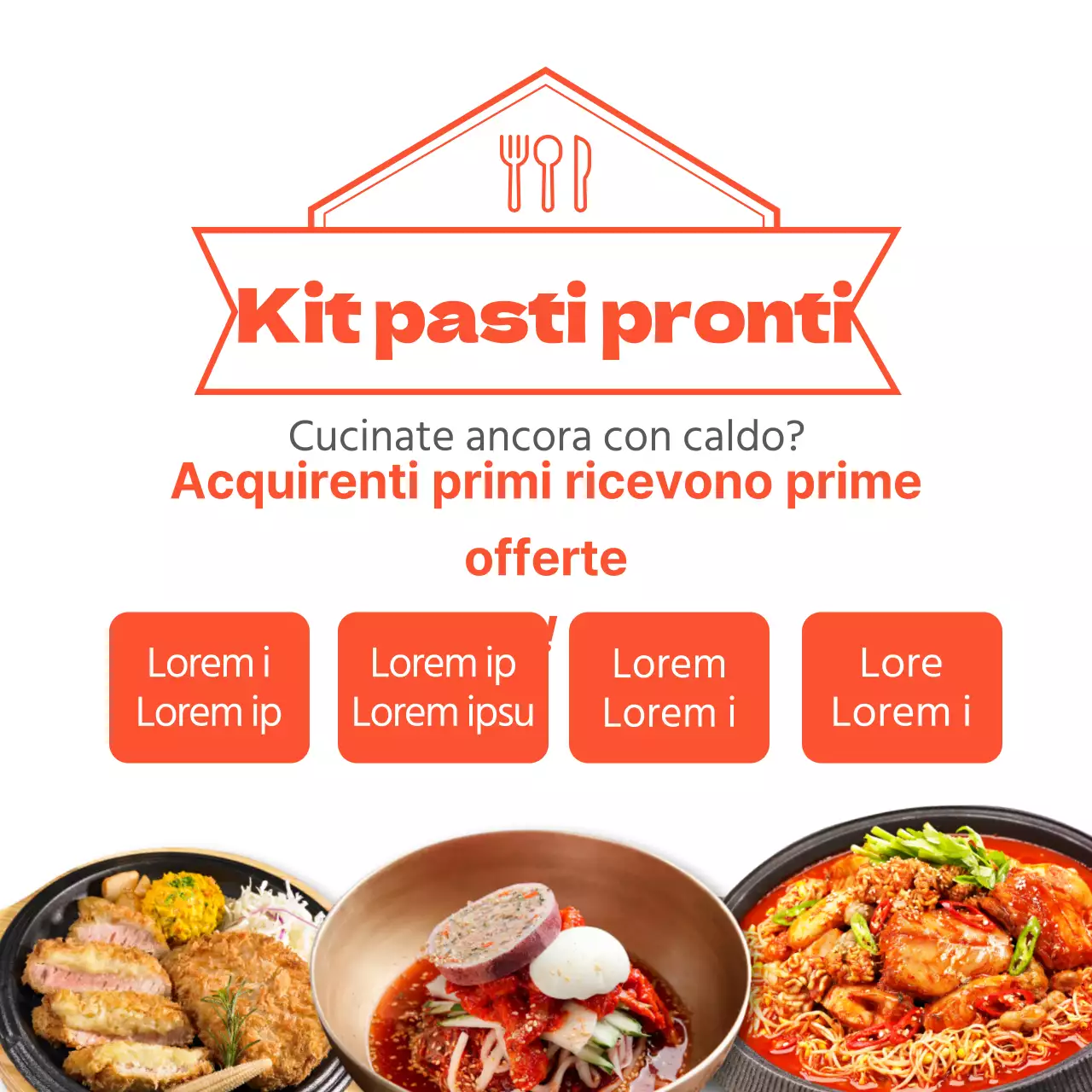 Promuovere l'evento di offerta del kit di pasti arancioni per il primo acquisto