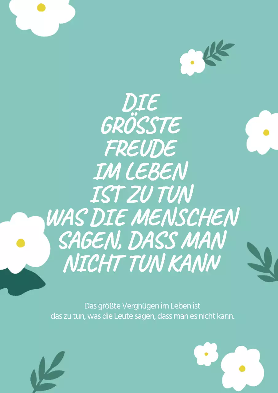 Mint weiß mit hübschen floralen Illustration Text Hervorhebung Leben Englisch Zitate Poster