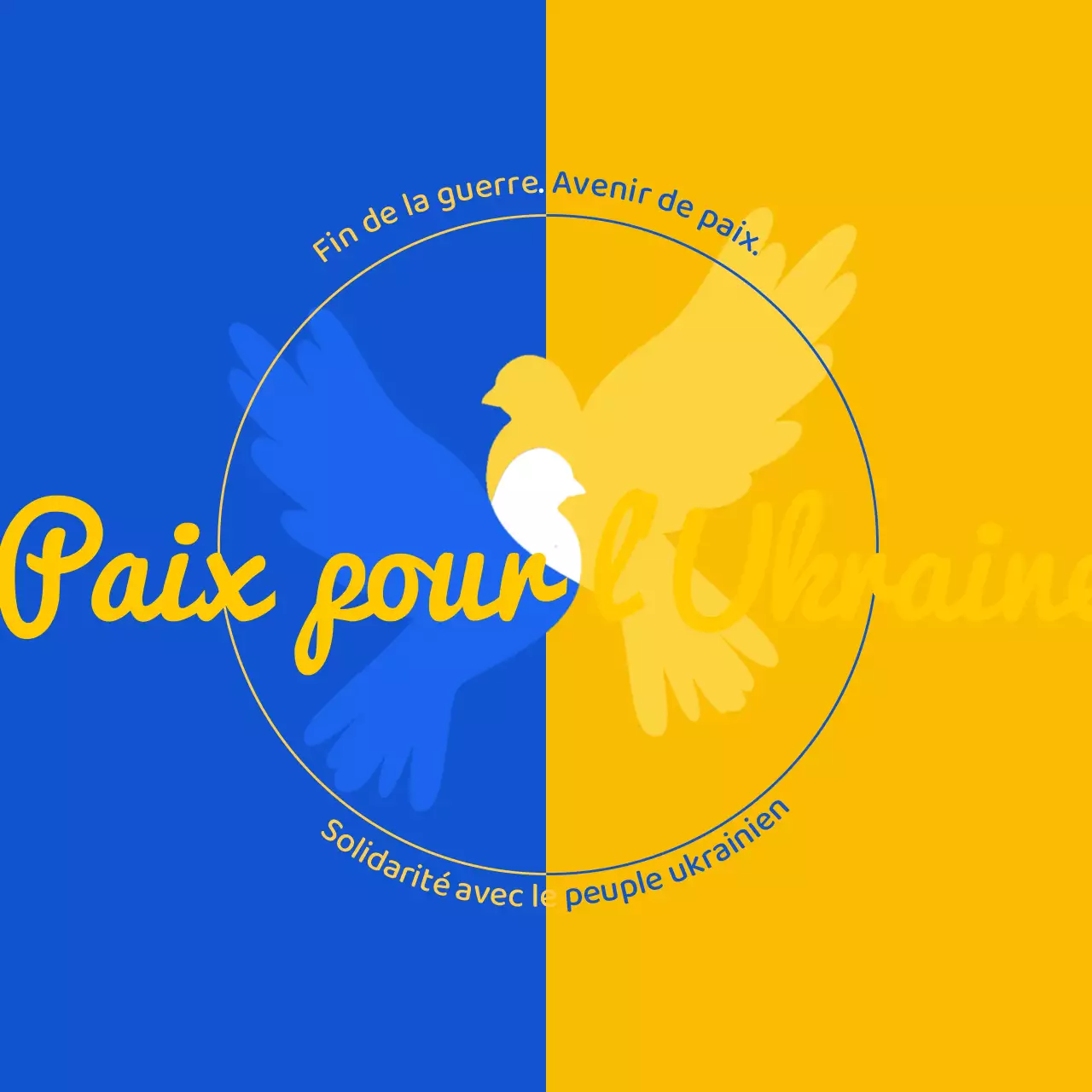 Messages de guerre et de paix en bleu et jaune