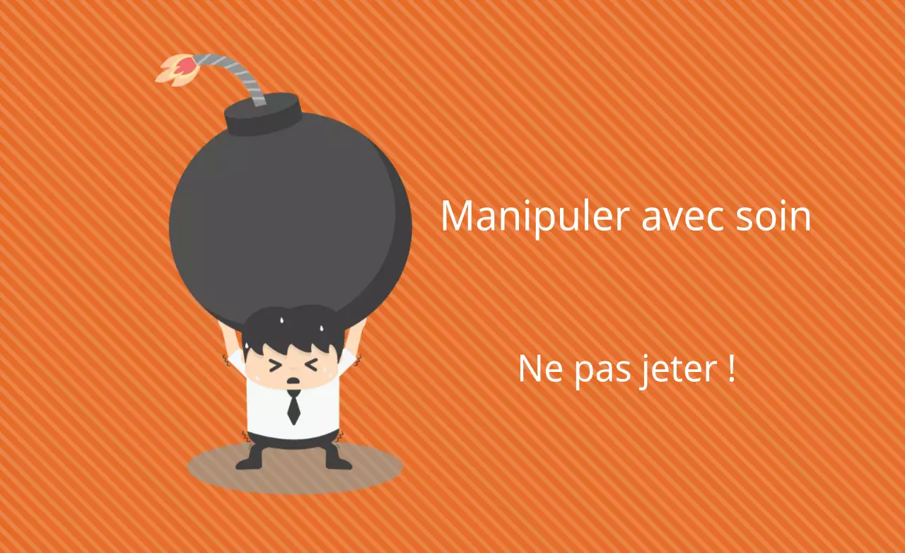 Manipuler avec précaution
