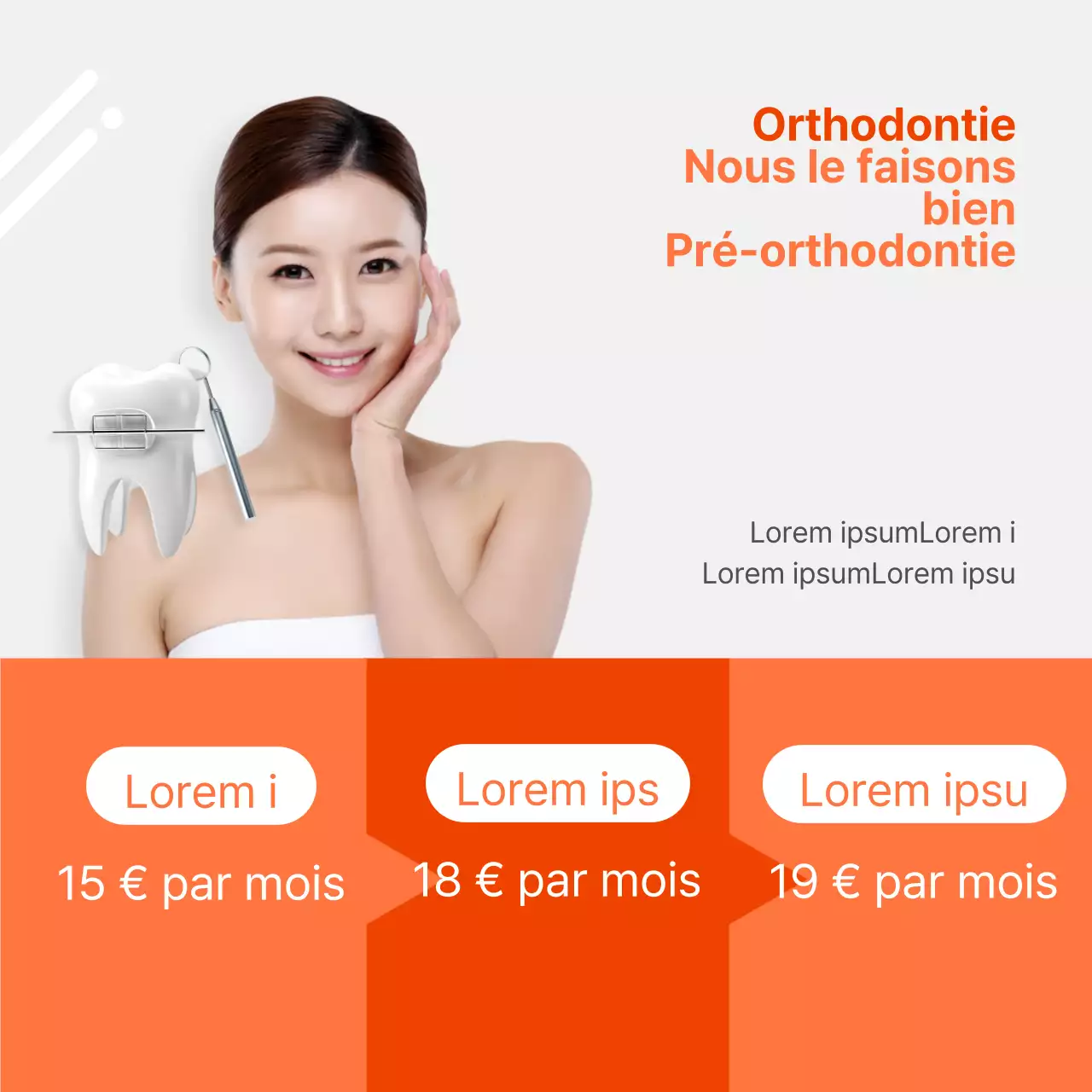 Orthodontie