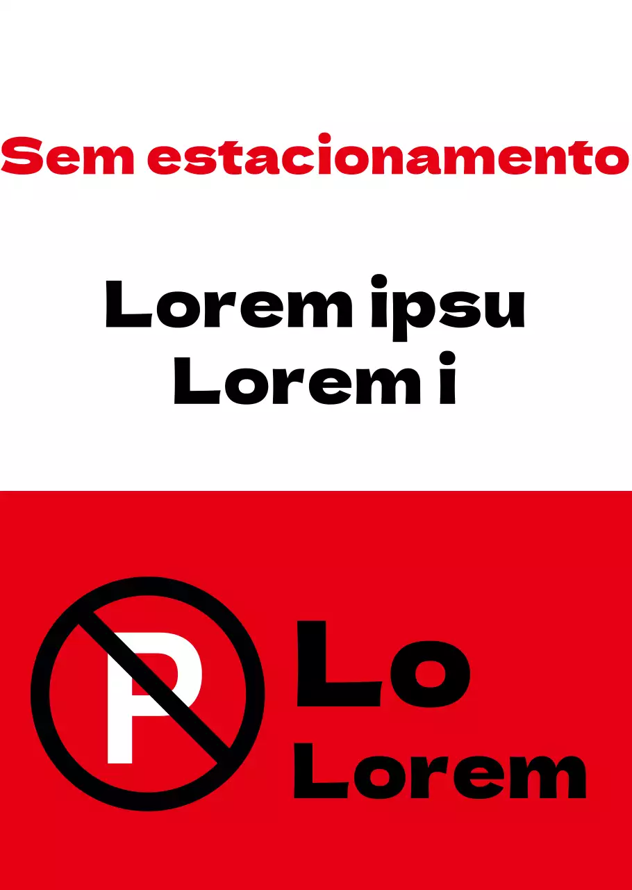 Cartaz transparente vermelho de aviso de proibição de estacionamento