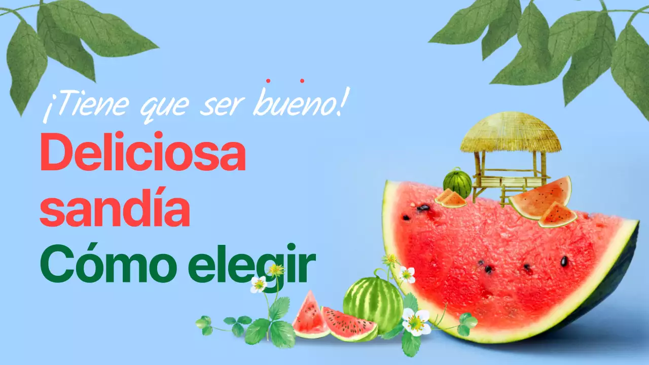 Cómo elegir una deliciosa sandía Ilustrado con azul y sandía