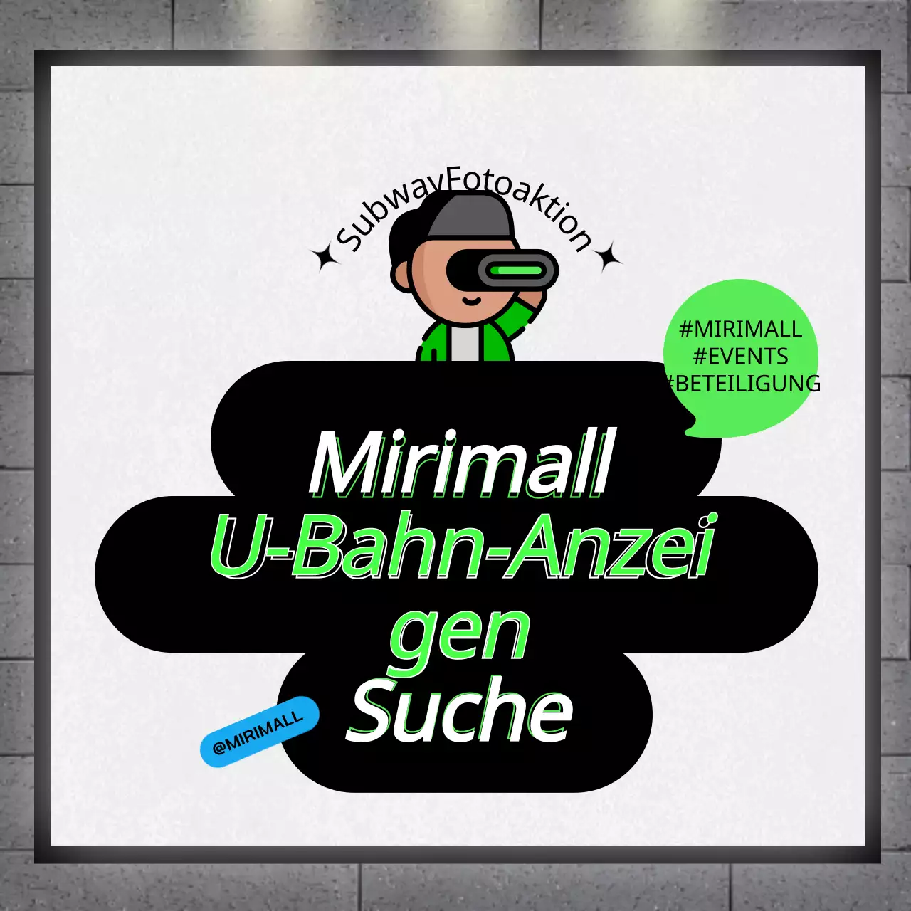 U-Bahn-Anzeigen-Fotoaktion mit grünem Plakatkonzept