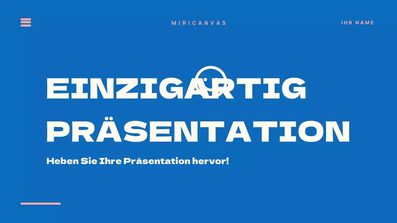Einzigartige Präsentationen