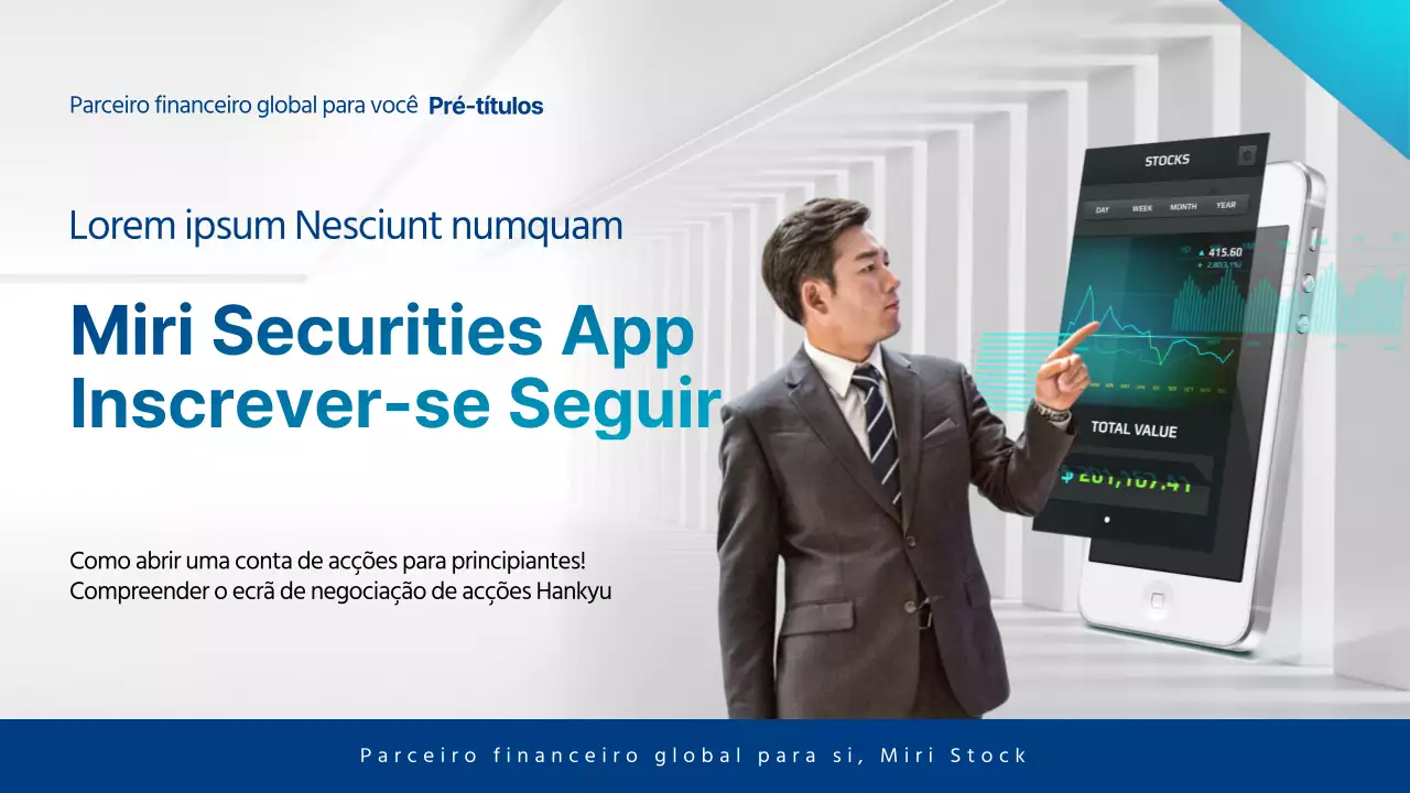  Um parceiro financeiro global para si Inscreva-se na aplicação Miri Securities Siga-nos Subscrever ofertas públicas