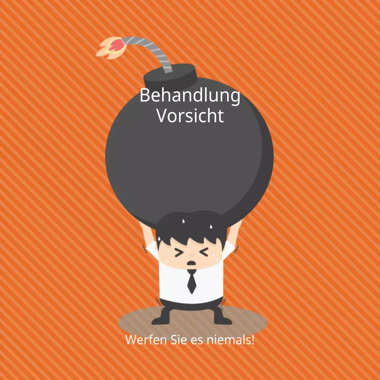 Sorgfältig handhaben