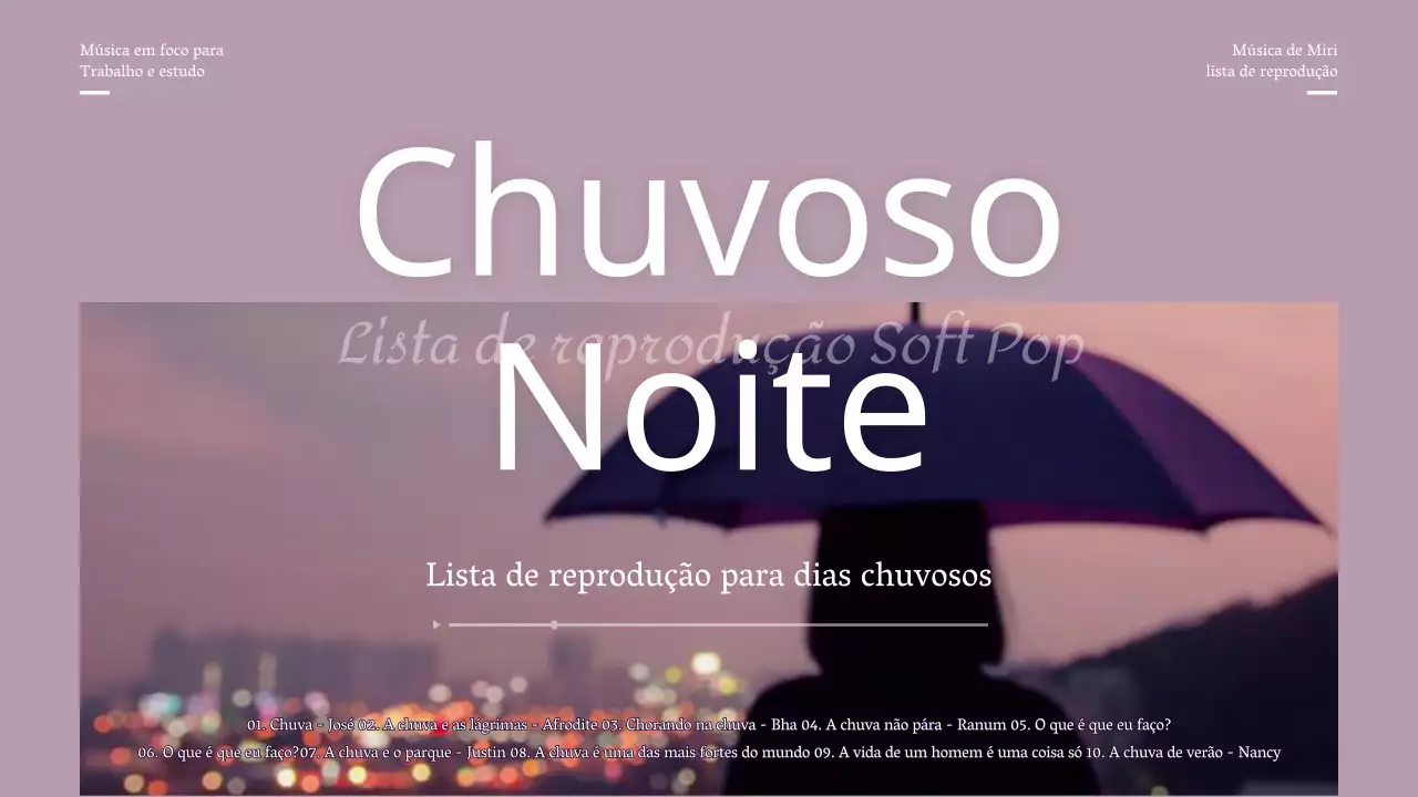 Lista de reprodução de noite chuvosa em roxo
