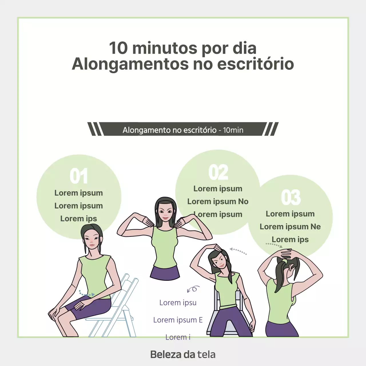 Fazer alongamentos durante 10 minutos por dia