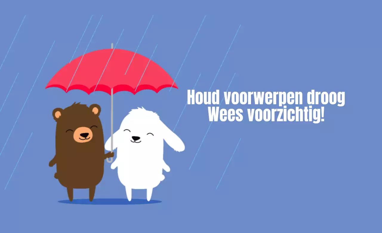 Om te voorkomen dat voorwerpen nat worden