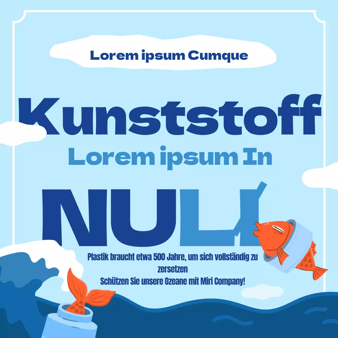 Hellblaue und blaue Kunststoffkampagne