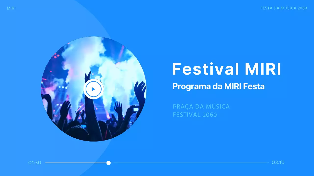 Uma lista de reprodução em azul para a sua proposta de espetáculo