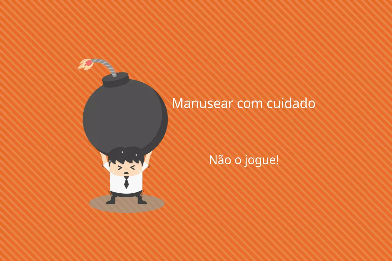 Manusear com cuidado