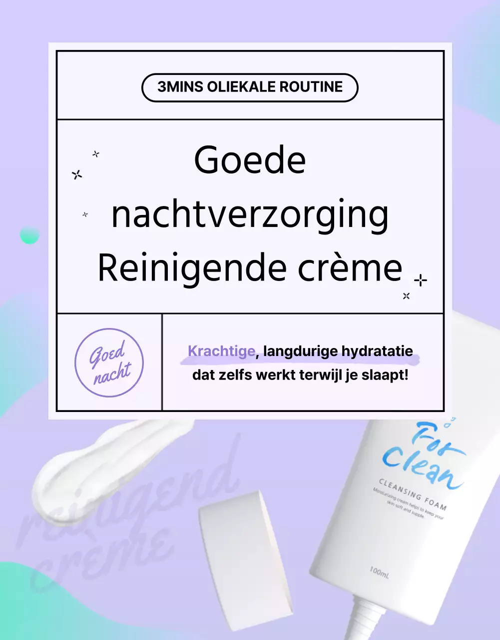 Goodnight Care Reinigingscrème