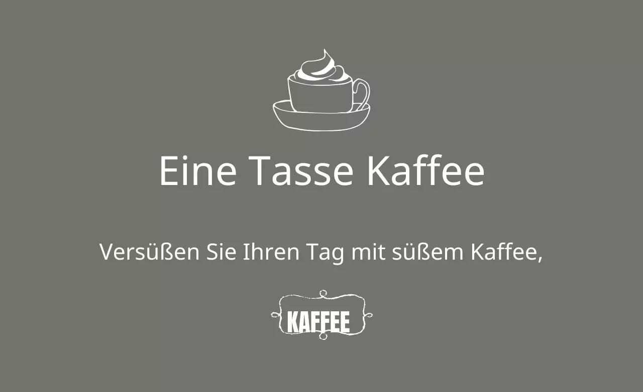 Süßer Kaffee