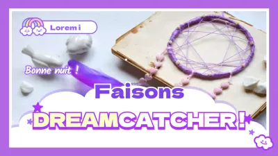 Créer un capteur de rêves