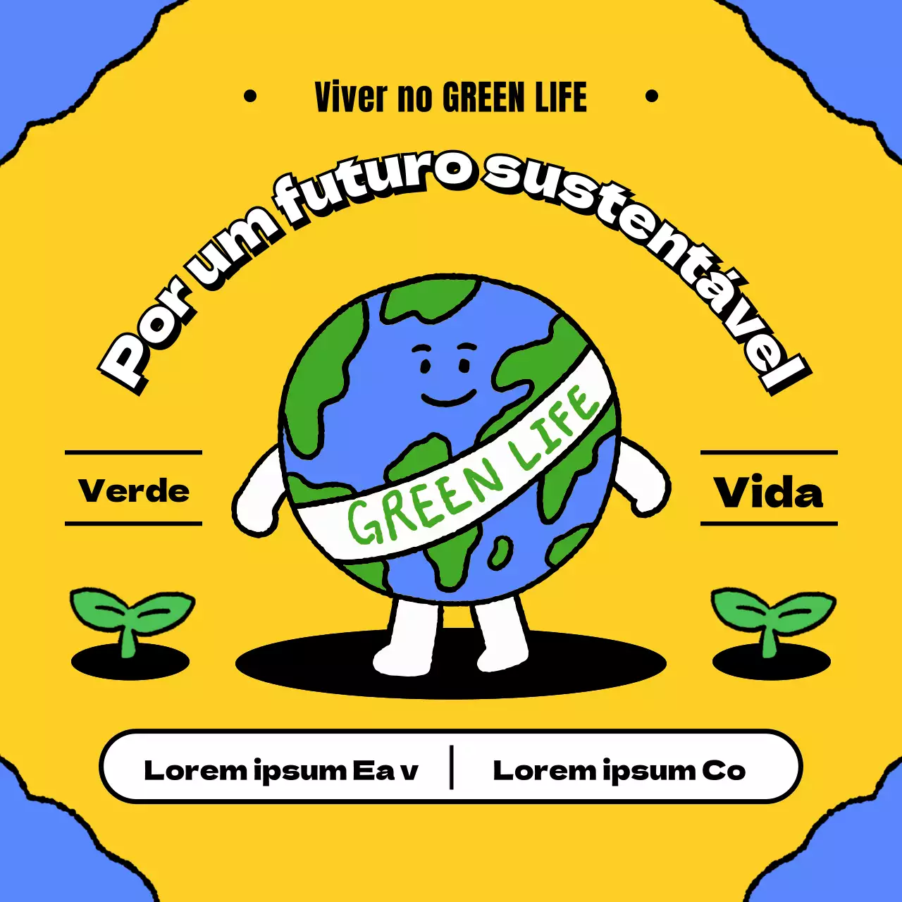 Amarelo azul Fofo e amigo do ambiente Promova a campanha Vida Verde