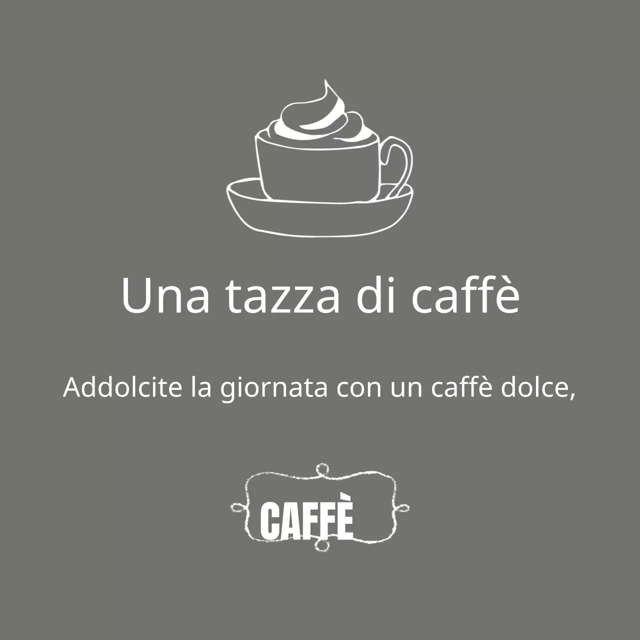 Caffè dolce