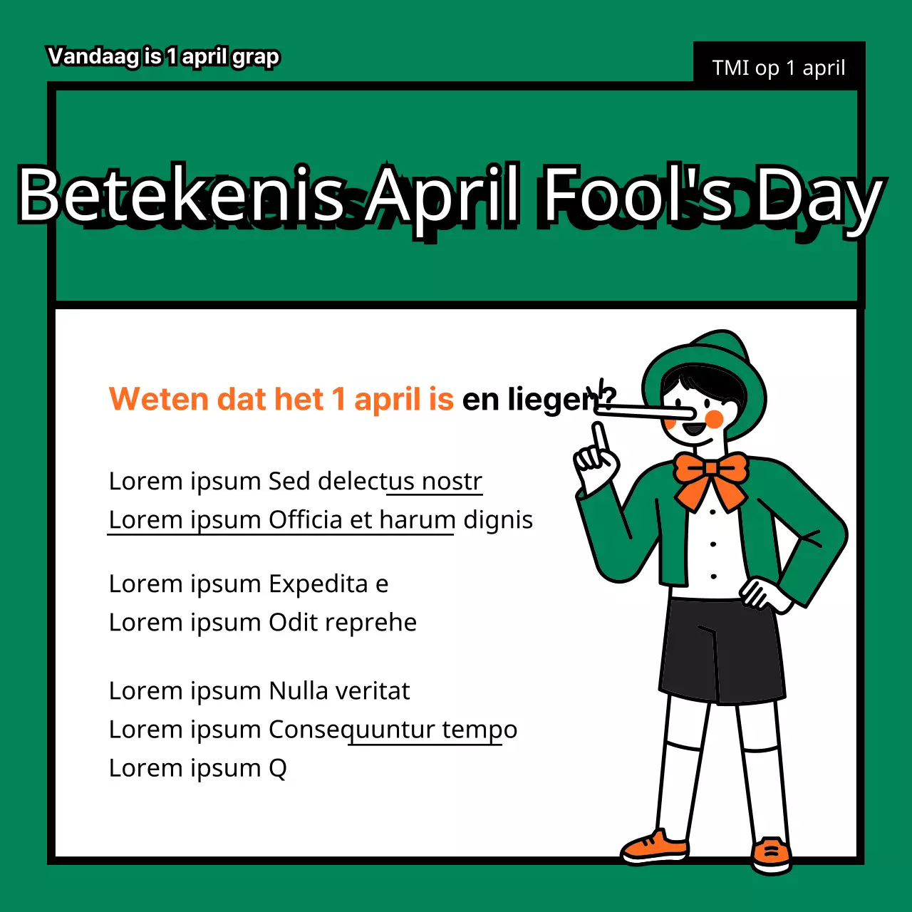 April Fools' Day ligt TMI in een schattige, leuke, platte, eenvoudige Pinokkio-illustratie in groen en oranje.
