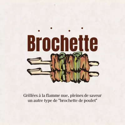 Brochettes